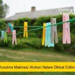 Çamaşır Kurutma Makinesi Alırken Nelere Dikkat Edilmeli? (2025)