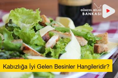 Kabızlığa İyi Gelen Besinler Hangileridir?